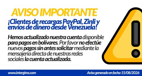 aviso recargas intergiros aviso recargas zinli, paypal y compra de bolivares